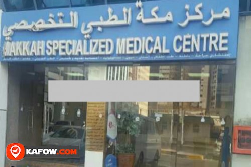 Makkah Specialized Medical Centre