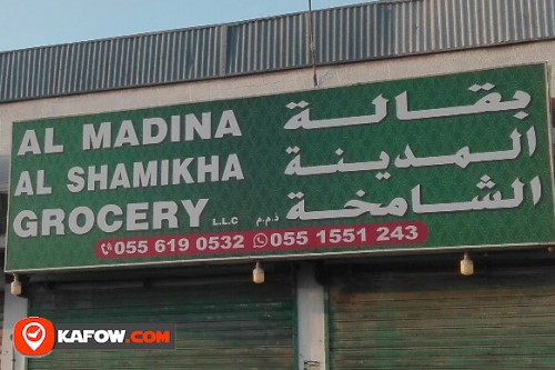 AL MADINA AL SHAMIKHA GROCERY LLC