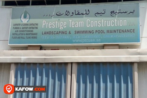 Prestige Team Construction LLC