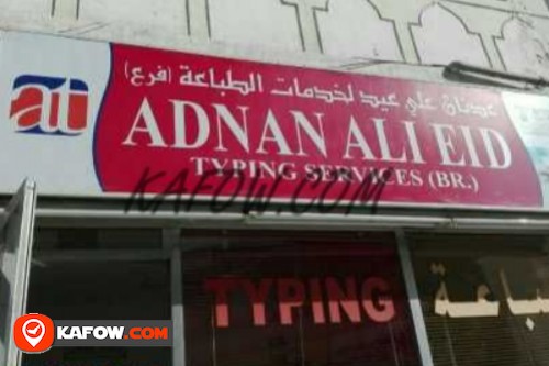 Adnan Ali Eid Typing Services Br.