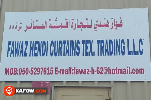 FAWAZ HENDI CURTAINS TEX TRADING LLC