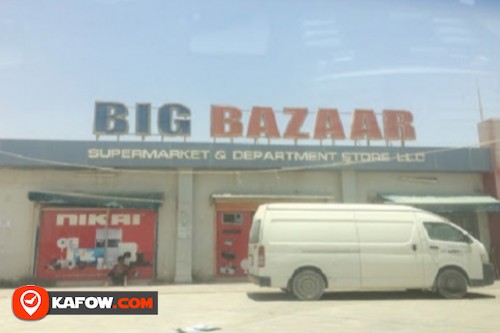 Big Bazar Supermarket & Dept Store LLC