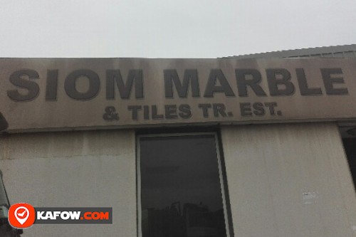 SIOM MARBLE & TILES TRADING EST
