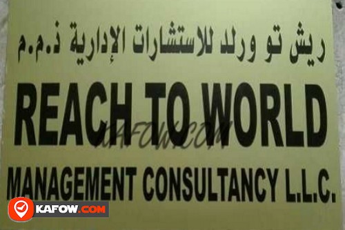 Reach To World Management Consultancy LLC