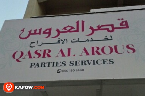 QASR AL AROUS PARTIES SERVICES