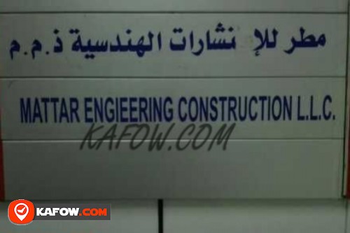 Mattar Engineering Construction L.L.C.