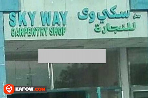 Sky Way Carpentry Shop