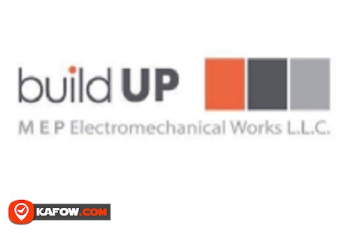Build Up Mep Electromechanical Works LLC