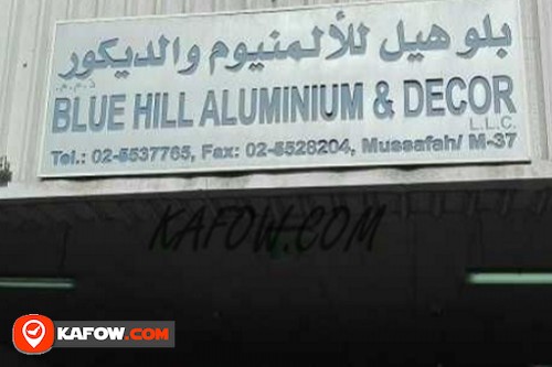 Blue Hill Aluminium & Decor L.L.C.