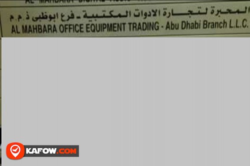 Al Mahbara Office Equipment Trading