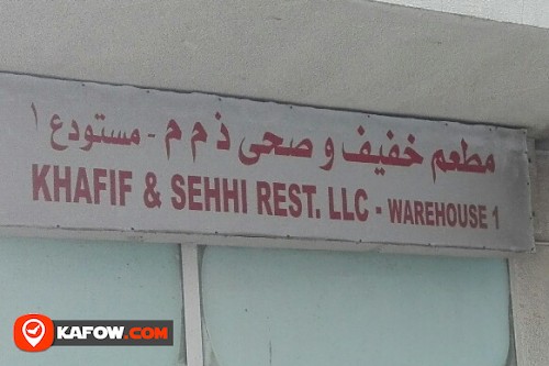 KHAFIF & SEHHI RESTAURANT LLC