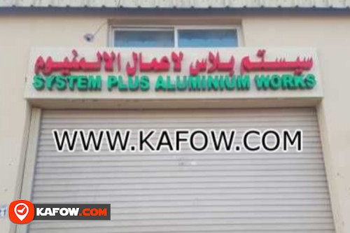 System Plus Aluminium Works