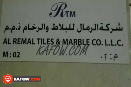 Al Remal Tiles & Marbles Co. LLC