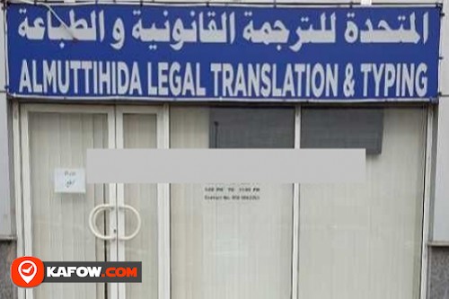 Al Muttihida Legal Translation & Typing