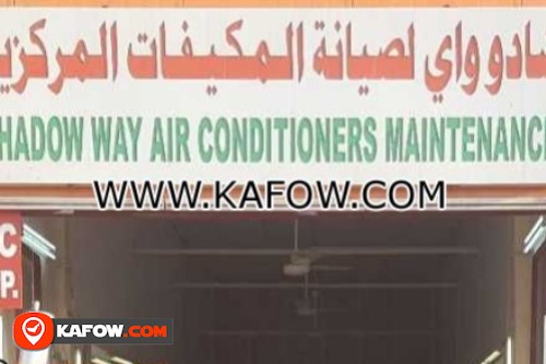 Shadow Way Air Conditioners Maintenance