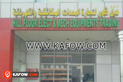 Hill Floor Elect & Mech Equipments Trading L.L.C