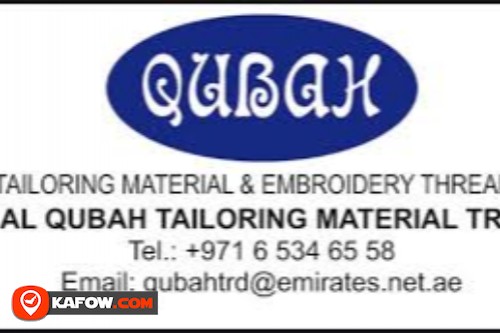Al Qubah Tailoring Material Trading LLC