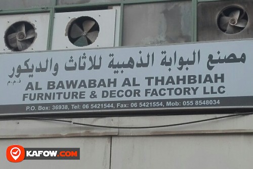 AL BAWABAH AL THAHBIAH FURNITURE & DECOR FACTORY LLC