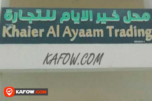 Khaier Al Ayaam Trading Branch 1