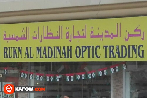 RUKN AL MADINAH OPTIC TRADING