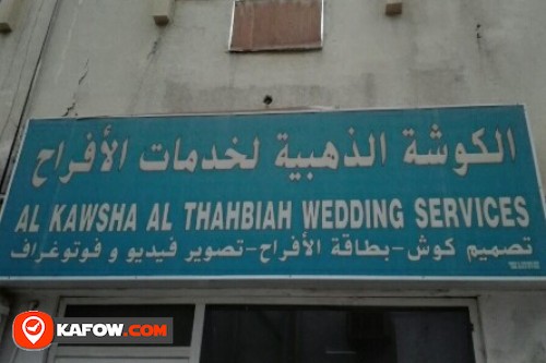 AL KAWSHA AL THAHBIAH WEDDING SERVICES