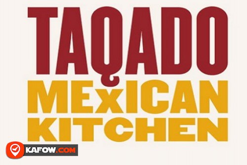 Taqado mexican kitchen