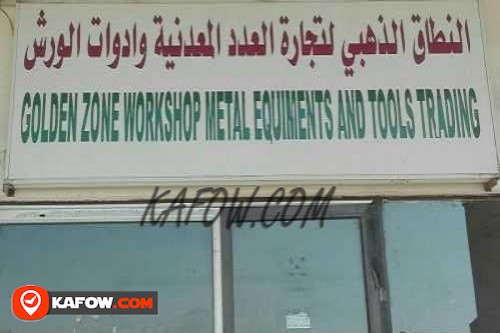 Golden Zone WorkShop Metal Equipments And Tools Trading