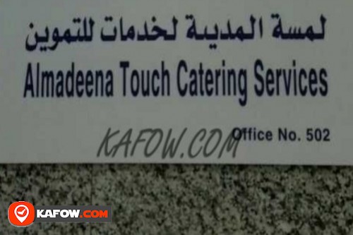 Al Madeena Touch Catering Services