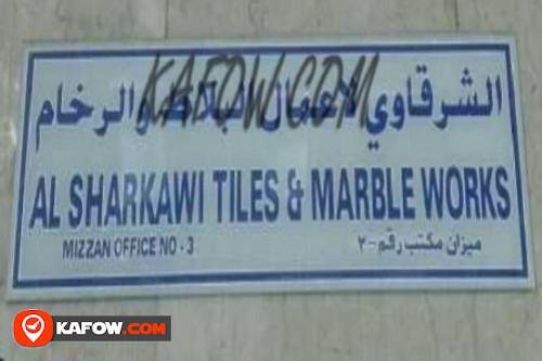 Al Sharkawi Tiles & Marble Works
