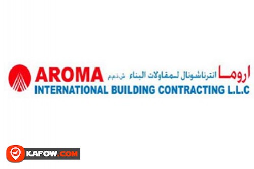 Aroma International Building contracting L.L.C
