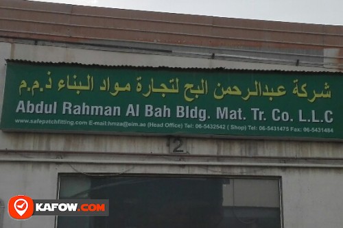 ABDUL RAHMAN AL BAH BLDG MATERIAL TRADING CO LLC