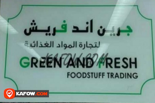 Green Anf Fresh Foodstuff trading