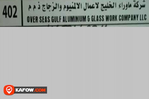 Over Seas Gulf Al Uminium &  Glass Work Company LLC
