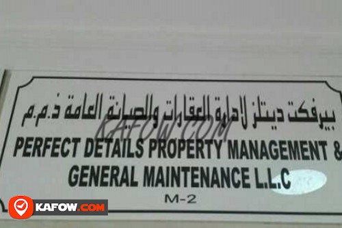 Perfect Details Properties Management & General Maintenance L.L.C