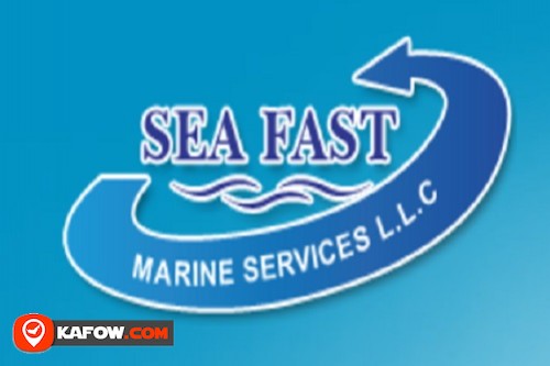Sea Fast Marine Services LLC