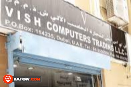 Vish Computers Trading LLC (Branch)