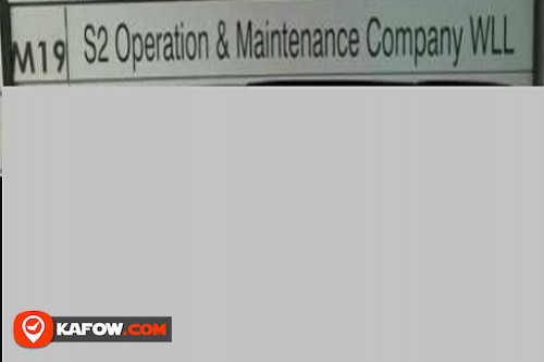 S2 Operation & Maintenance Company WlL