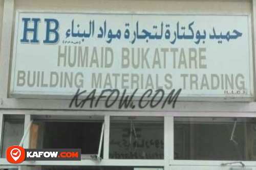 Humaid Bukattare Building Materials Trading LLC