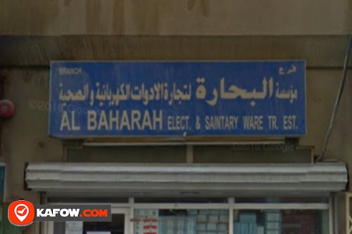 Al Baharah Electric & Sanitaryware Trading Est