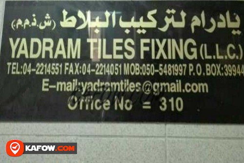 Yadram Tiles Fixing LLC