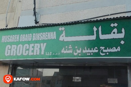 MUSABEH OBAID BINSHENNA GROCERY LLC