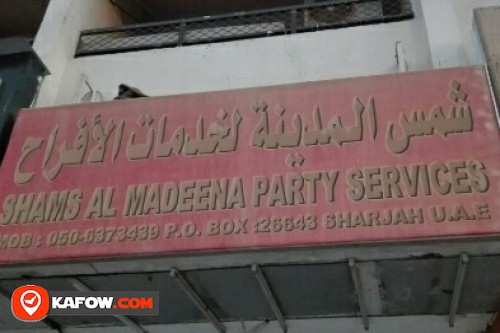 SHAMS AL MADEENA PARTY SERVICES