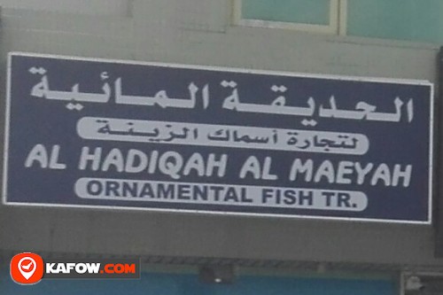 AL HADIQAH AL MAEYAH ORNAMENTAL FISH TRADING