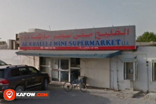 Al Khaleej Mini Supermarket LLC