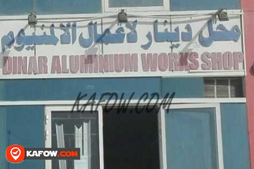 Dinar Aluminium Works Shop