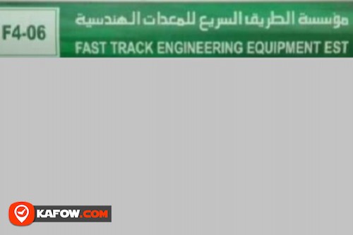 Fast Track Engineering Equipment Establishment