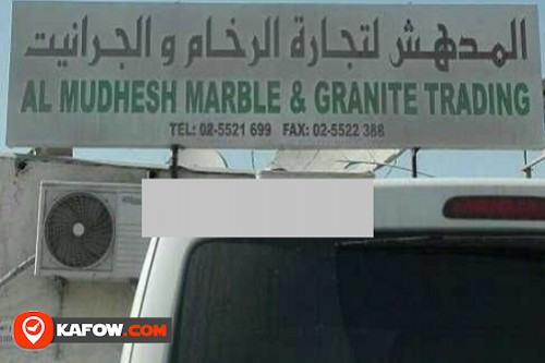 Al Mudhesh Marble & Granite Trading