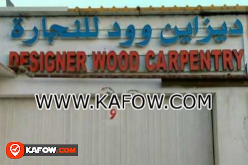 Disigner Wood Carpentry