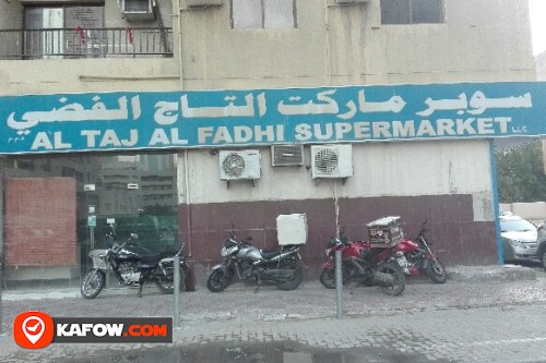 AL TAJ AL FADHI SUPERMARKET