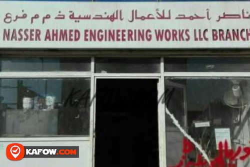 Nasser Ahmed Engineering Works LLC Branch